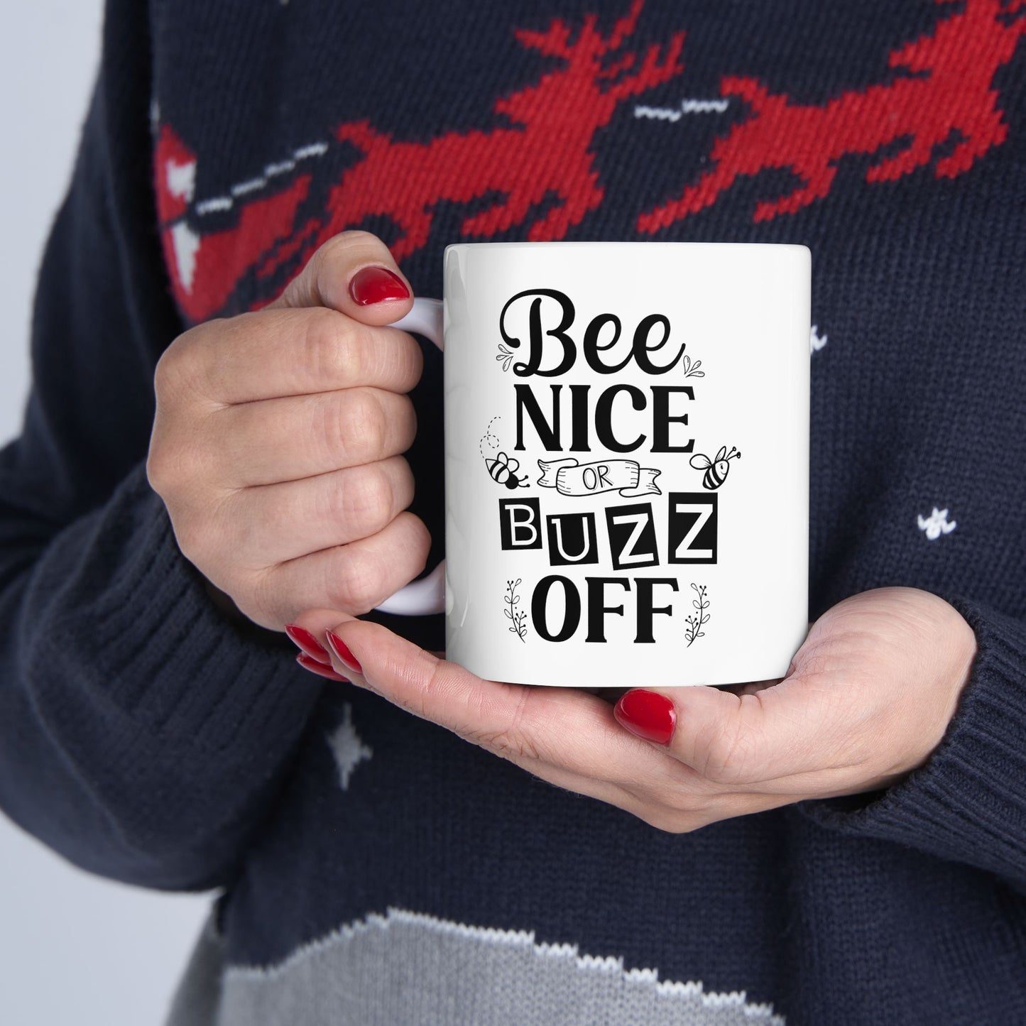 Mug, Bee Nice or Buzz Off