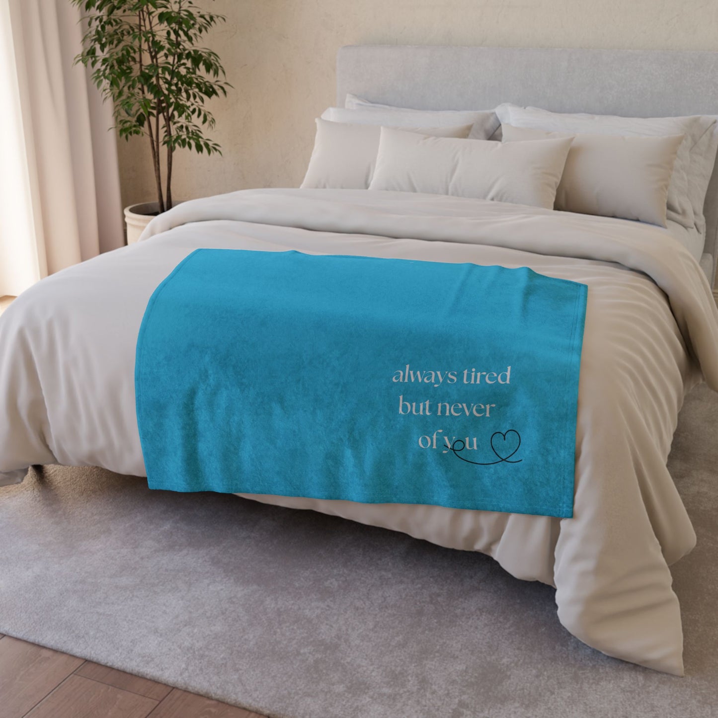 "Always Tired But Never Of You" Super Soft Throw Blanket | Personalized Comfort for Couples & Rest Lovers