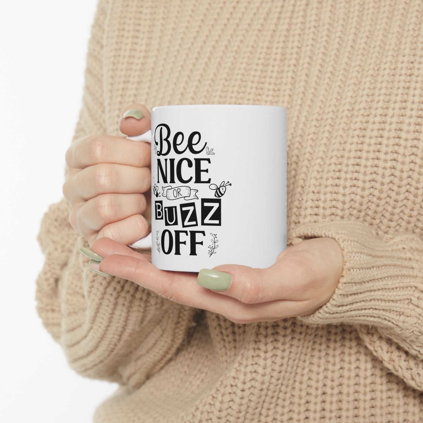 Mug, Bee Nice or Buzz Off